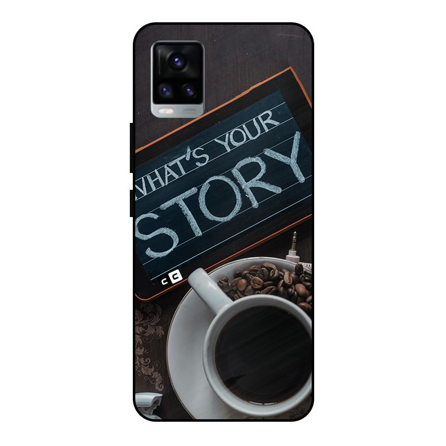 Whats Your Story Metal Back Case for Vivo V20 2021