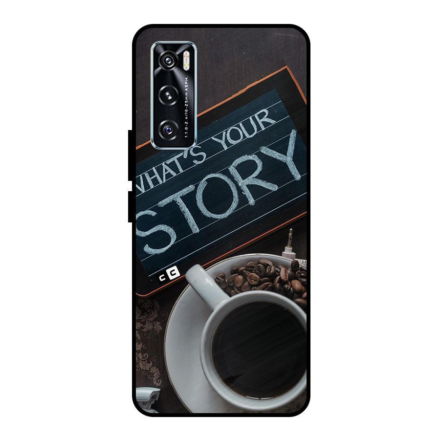 Whats Your Story Metal Back Case for Vivo V20 SE