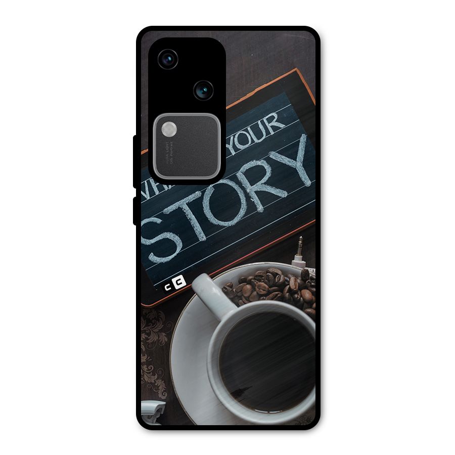 Whats Your Story Metal Back Case for Vivo V30