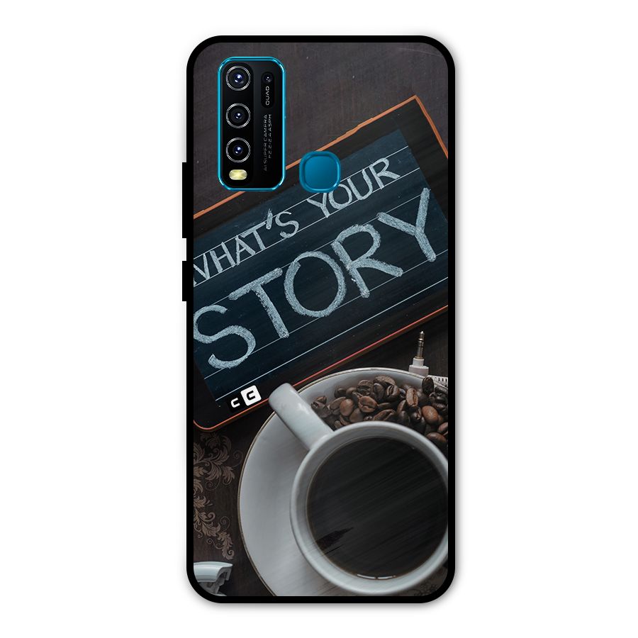 Whats Your Story Metal Back Case for Vivo Y50