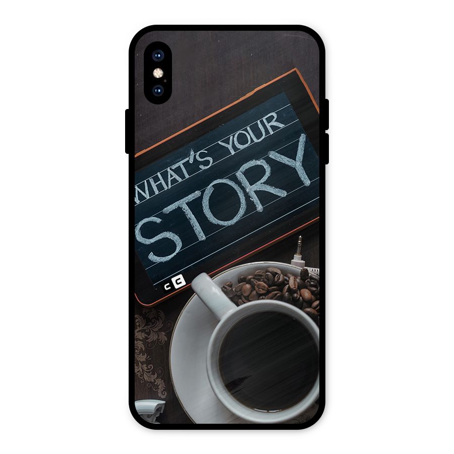 Whats Your Story Metal Back Case for iPhone XS Max
