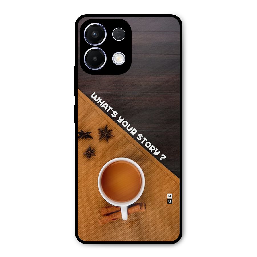 Whats Your Tea Story Metal Back Case for Oppo K13