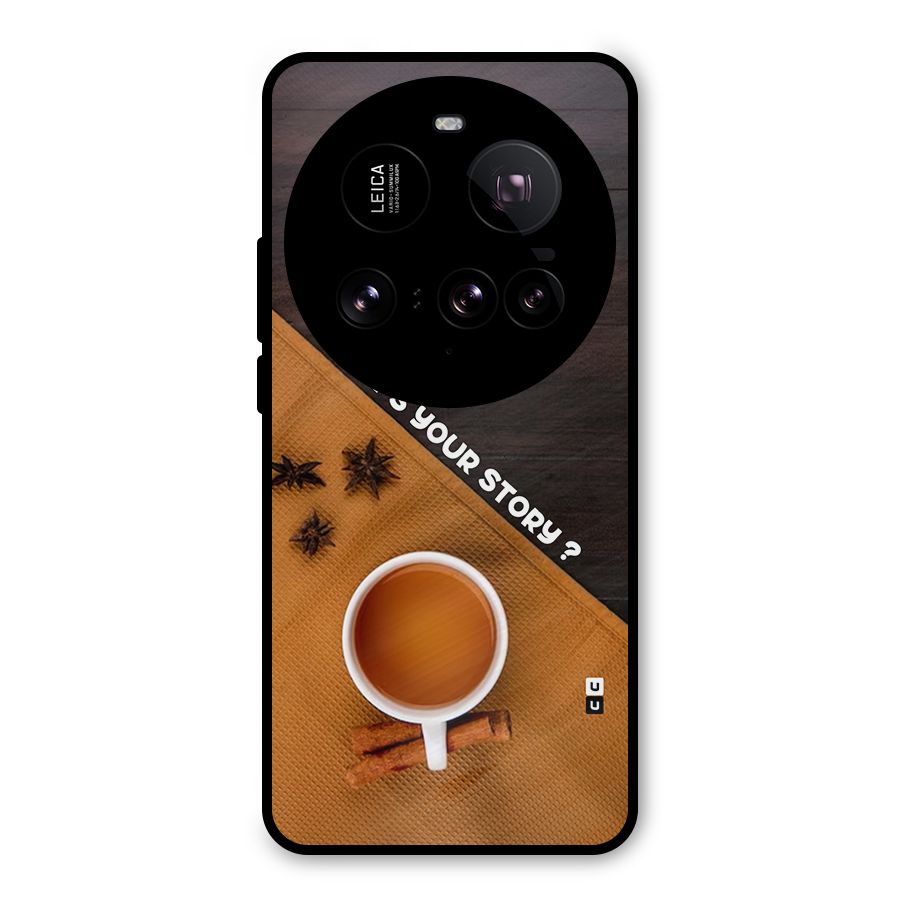 Whats Your Tea Story Metal Back Case for Xiaomi 15 Ultra
