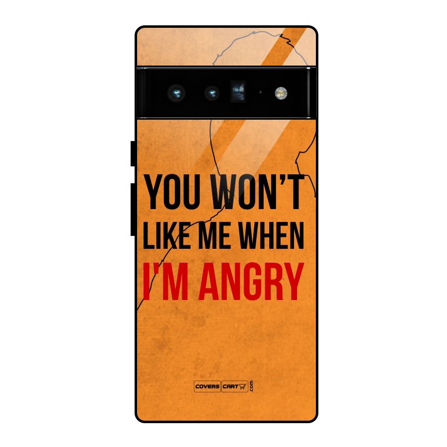 When I M Angry Glass Back Case for Google Pixel 6 Pro