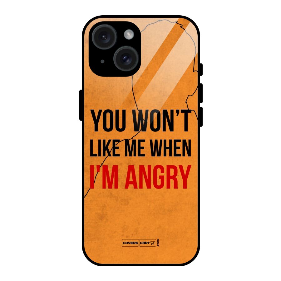 When I M Angry Glass Back Case for iPhone 15