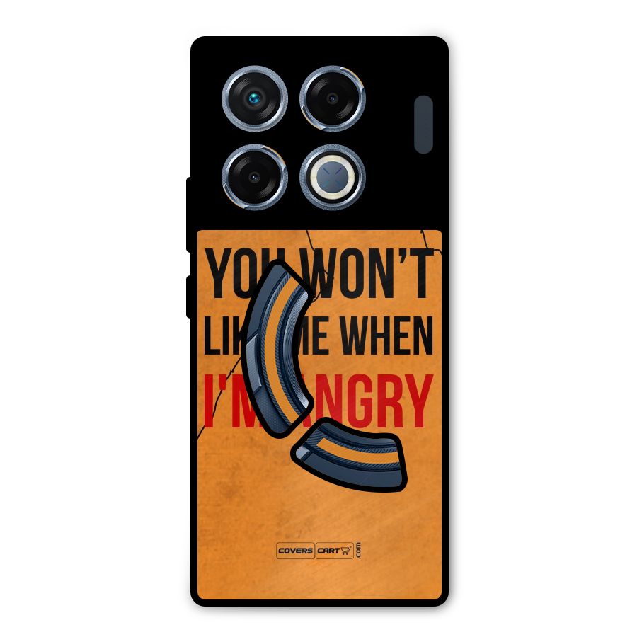 When I M Angry Metal Back Case for Infinix GT 20 Pro