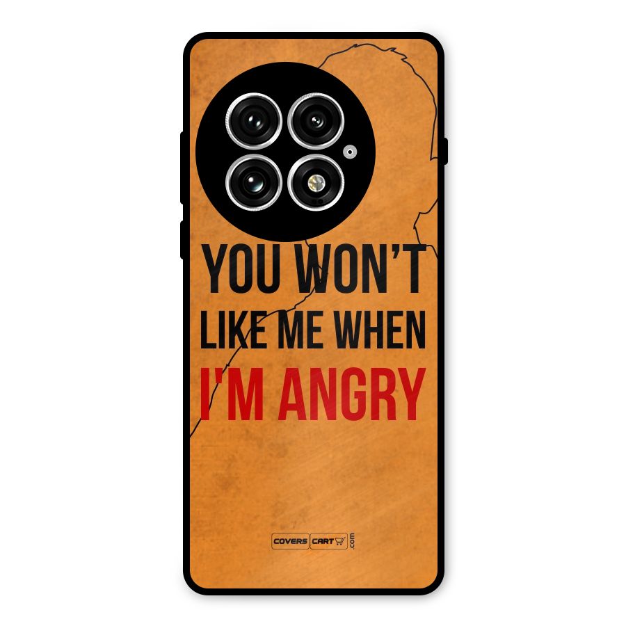 When I M Angry Metal Back Case for OnePlus 13