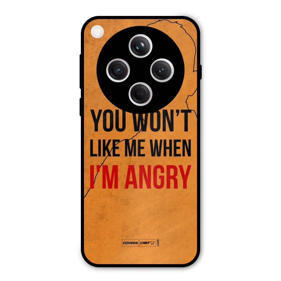 When I M Angry Metal Back Case for Oppo Find X8