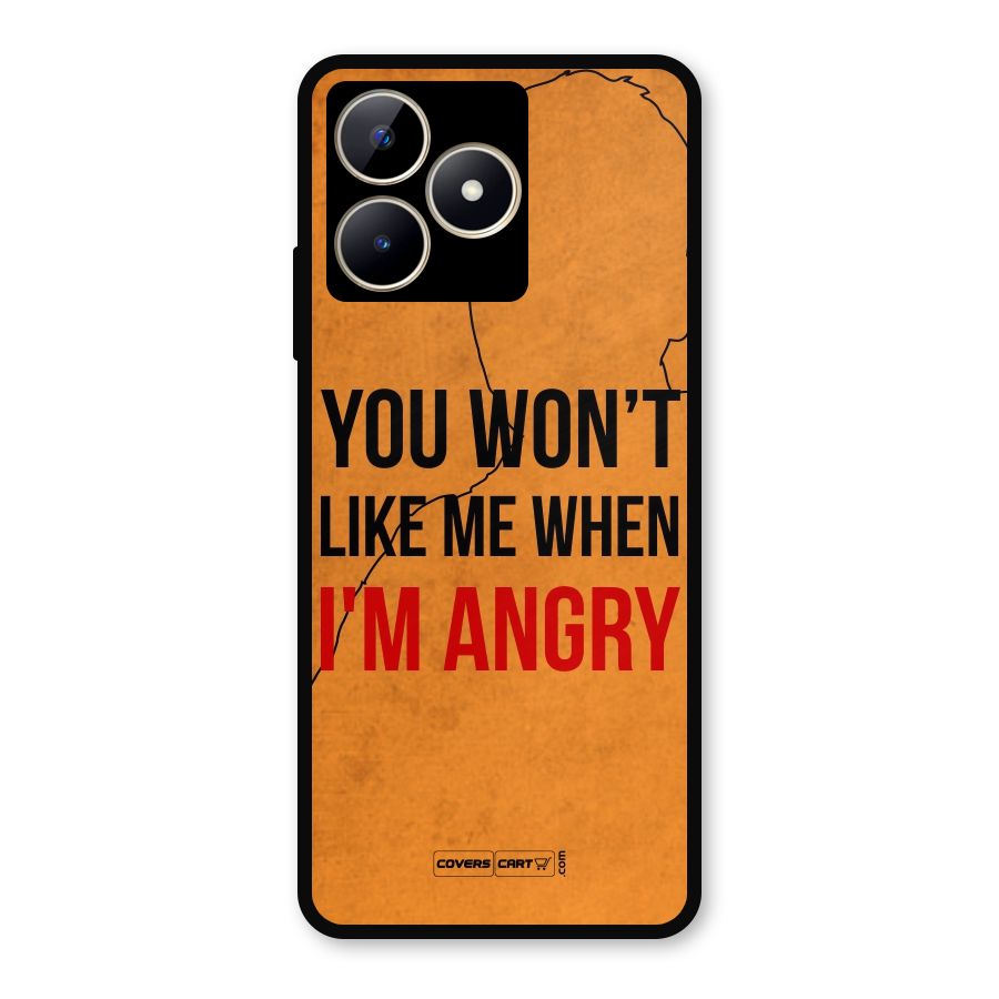 When I M Angry Metal Back Case for Realme C53