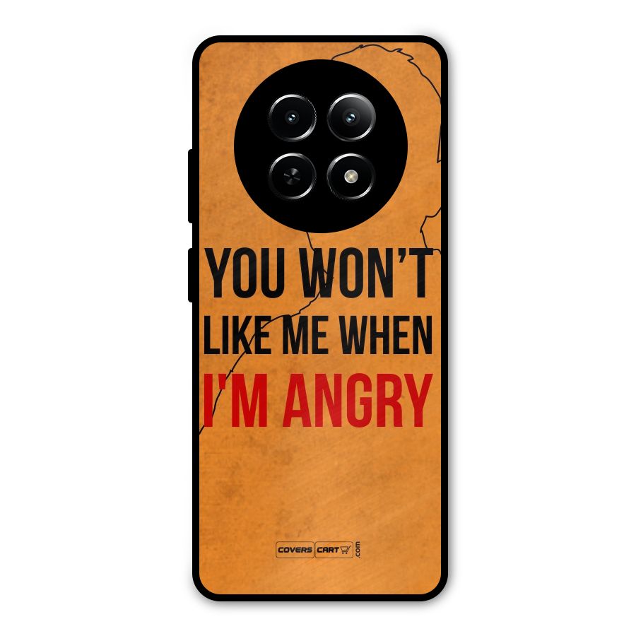 When I M Angry Metal Back Case for Realme Narzo N65
