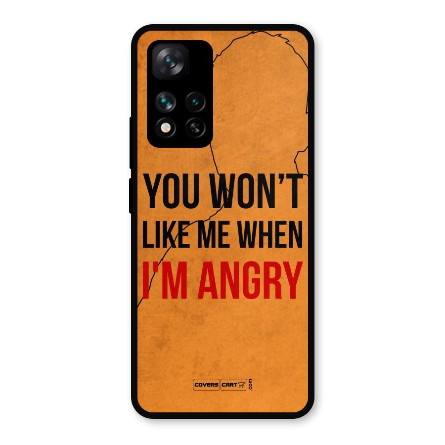 When I M Angry Metal Back Case for Xiaomi 11i Hypercharge 5G