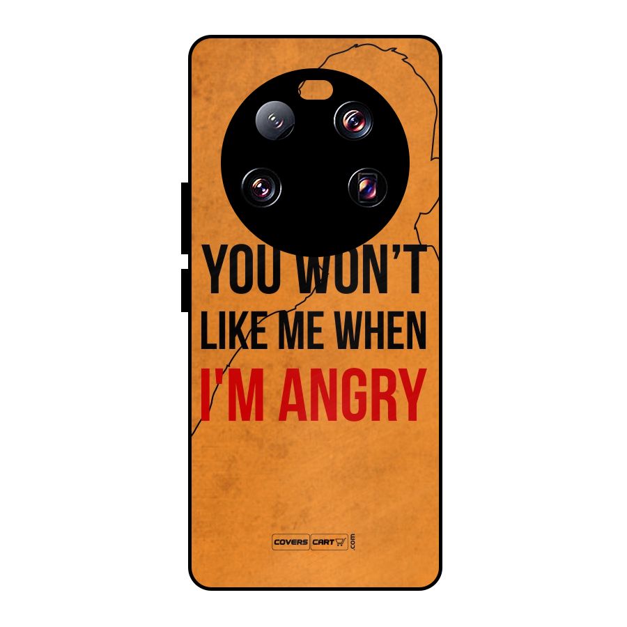 When I M Angry Metal Back Case for Xiaomi 13 Ultra