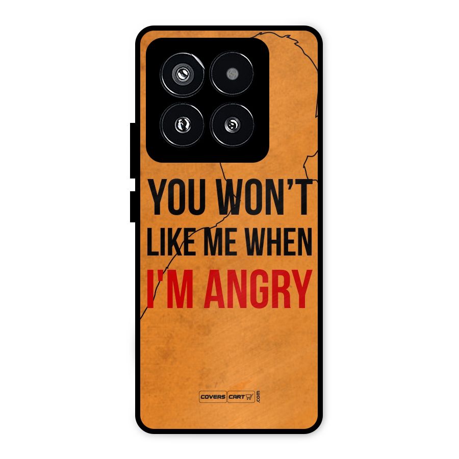When I M Angry Metal Back Case for Xiaomi 14 Pro