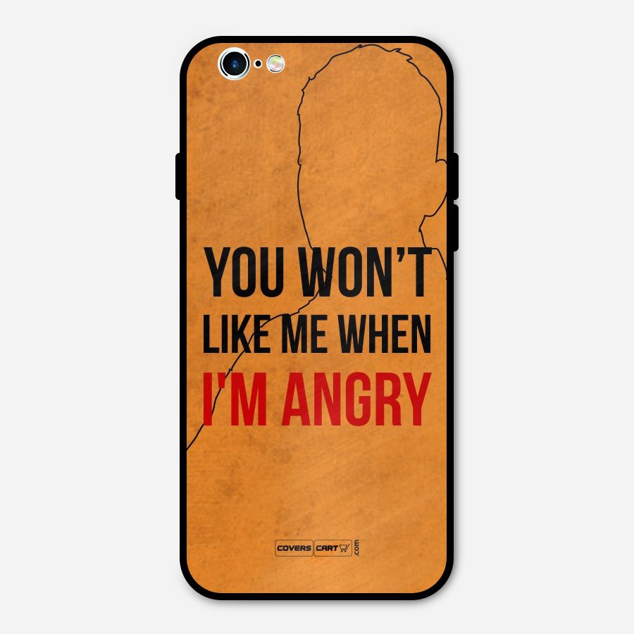 When I M Angry Metal Back Case for iPhone 6 6s