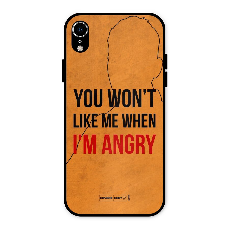When I M Angry Metal Back Case for iPhone XR