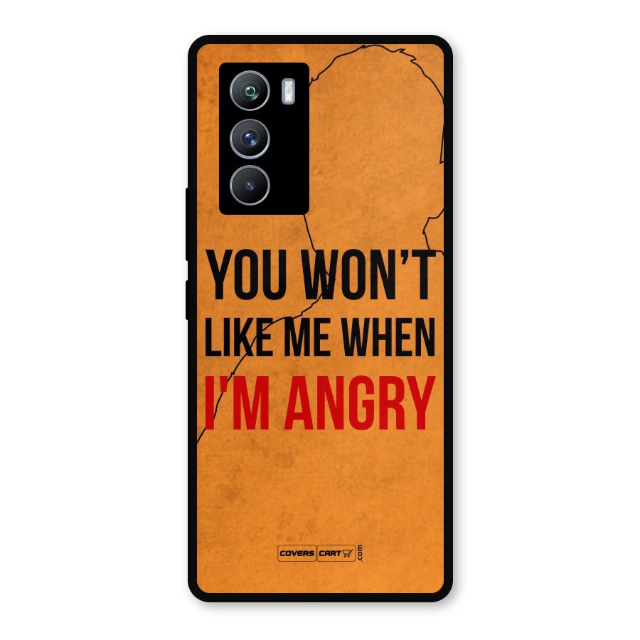 When I M Angry Metal Back Case for iQOO 9 SE