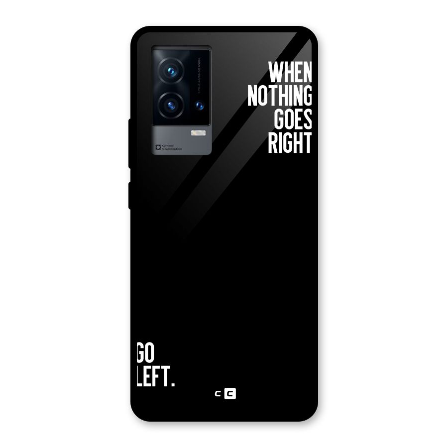 When Nothing Goes Right Glass Back Case for iQOO 9 5G
