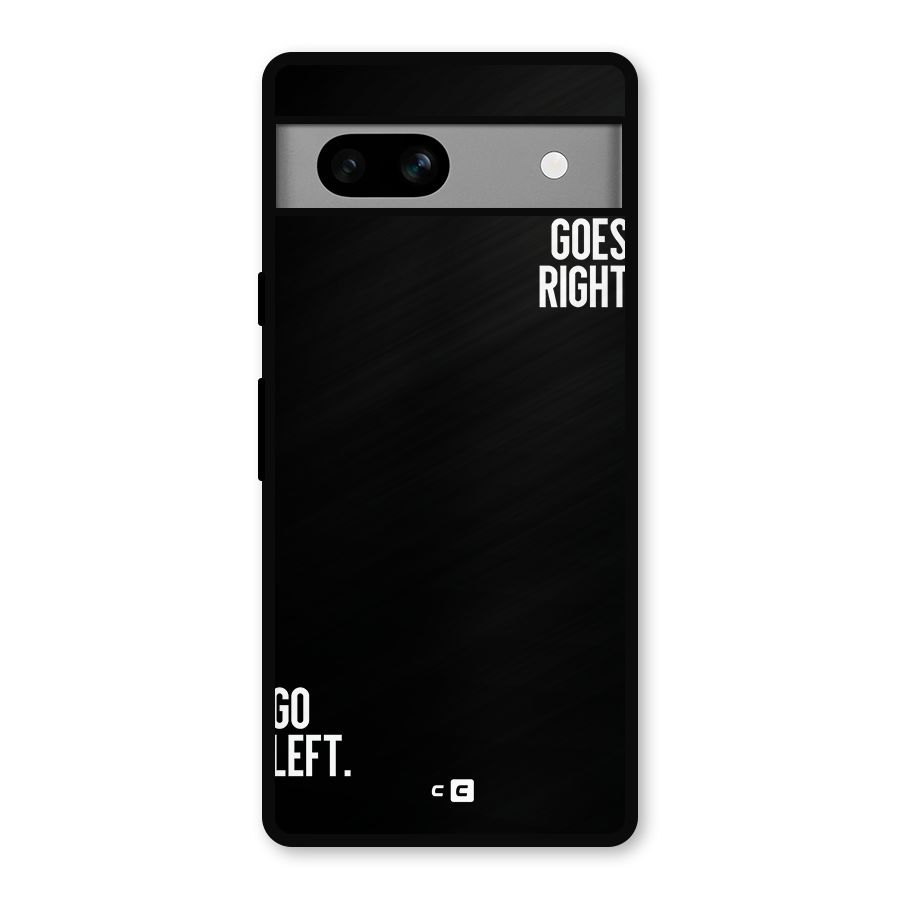When Nothing Goes Right Metal Back Case for Google Pixel 7a