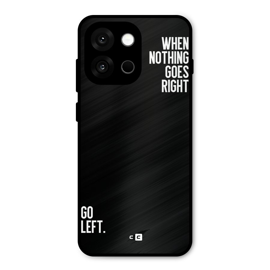 When Nothing Goes Right Metal Back Case for OnePlus 13s