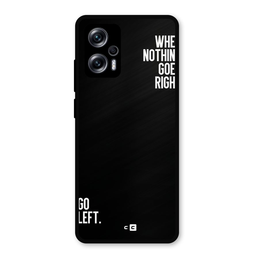 When Nothing Goes Right Metal Back Case for Redmi K50i