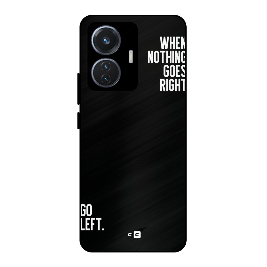 When Nothing Goes Right Metal Back Case for iQOO Z6 44W