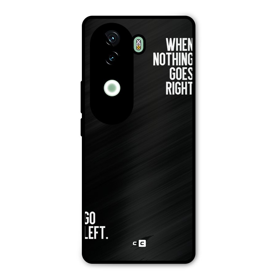 When Nothing Goes Right Metal Back Case for iQOO Z9s