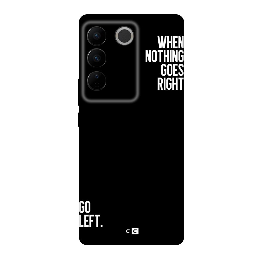 When Nothing Goes Right Original Polycarbonate Back Case for Vivo V27