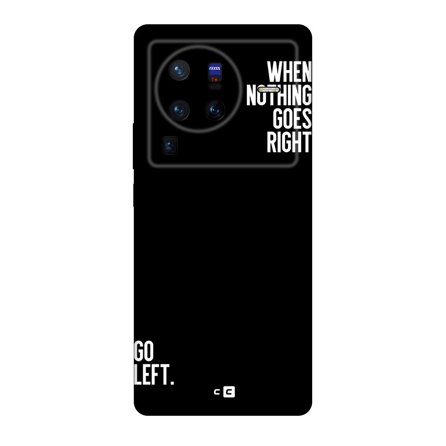 When Nothing Goes Right Original Polycarbonate Back Case for Vivo X80