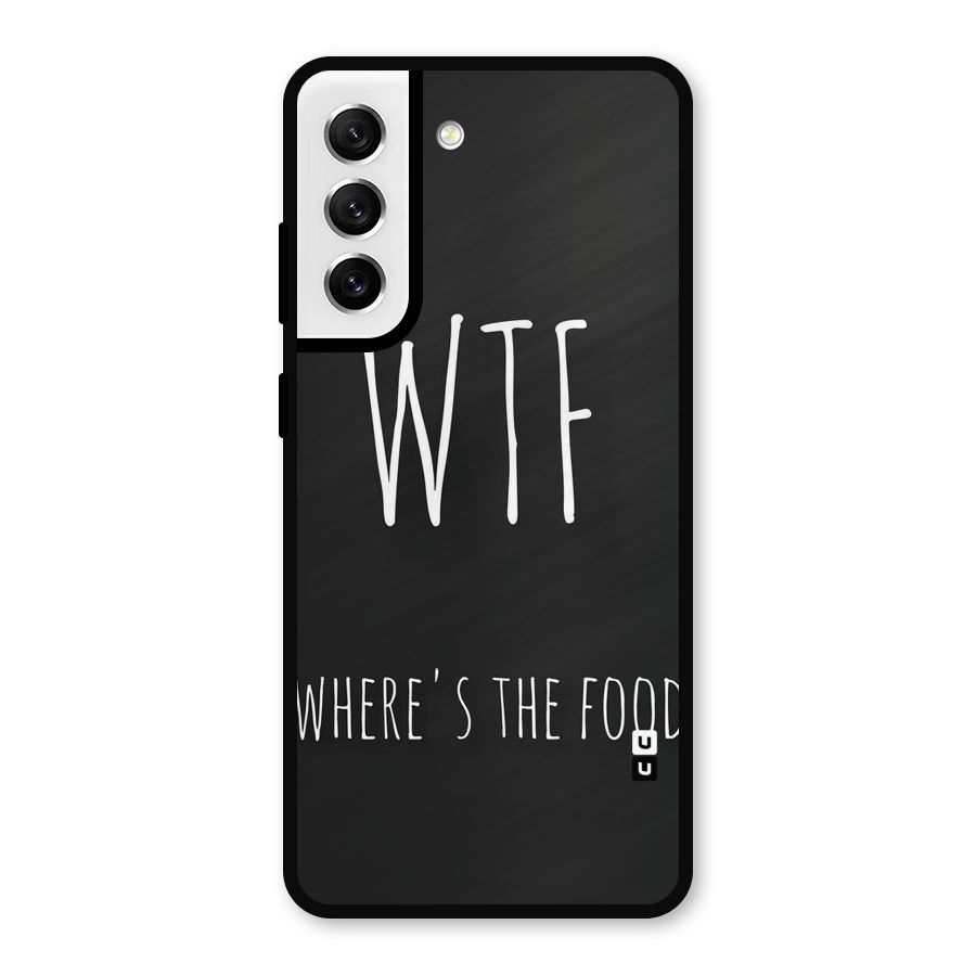 Where The Food Metal Back Case for Galaxy S21 FE 5G