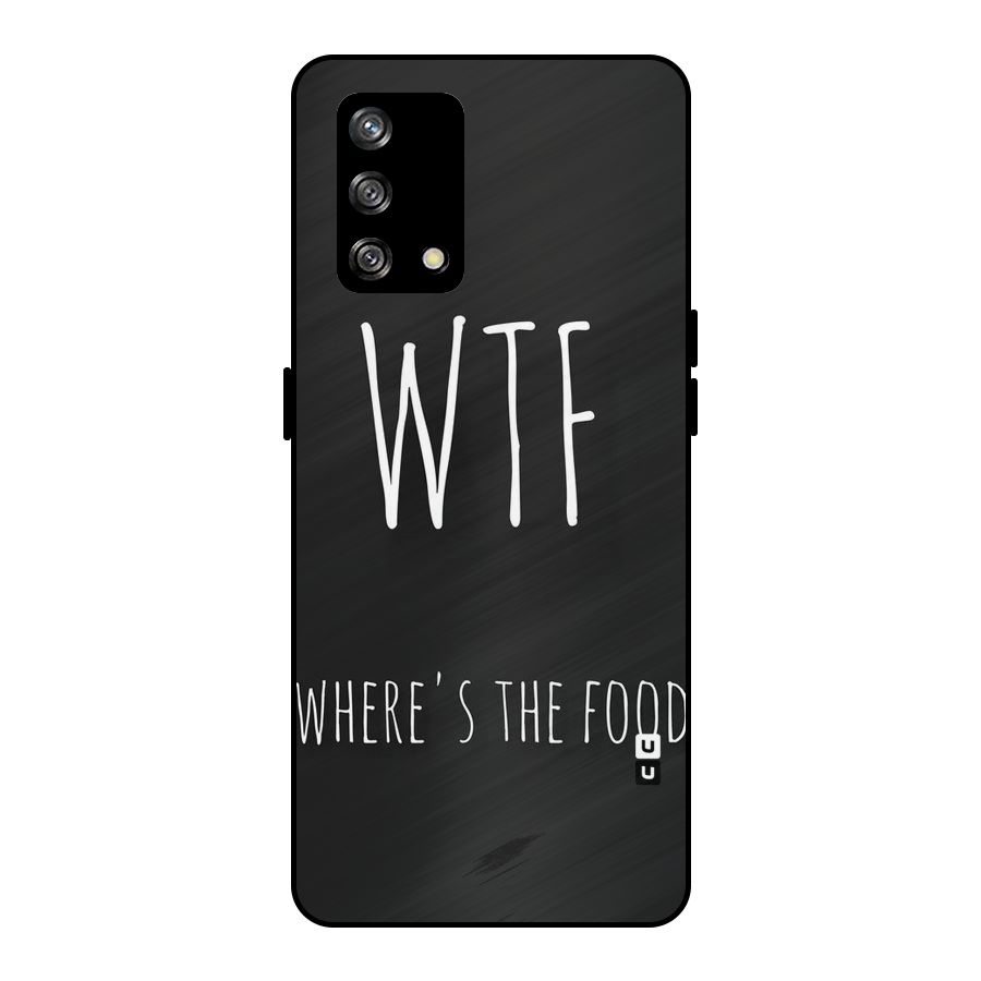 Where The Food Metal Back Case for Oppo F19