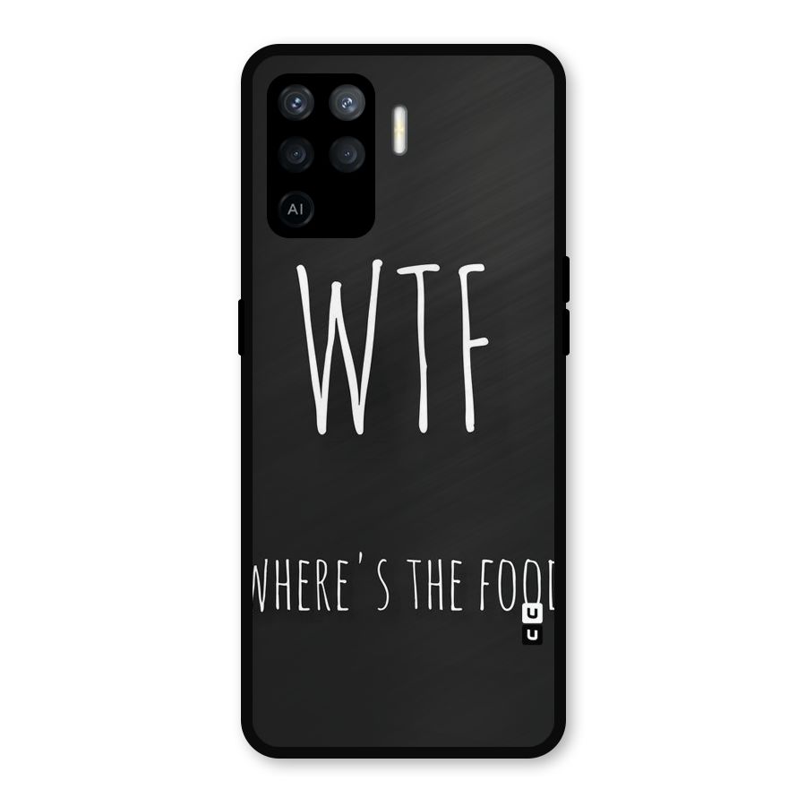 Where The Food Metal Back Case for Oppo F19 Pro