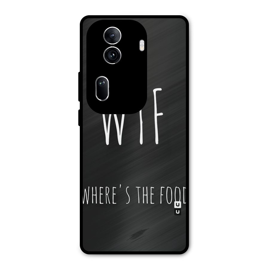 Where The Food Metal Back Case for Oppo Reno11 Pro 5G