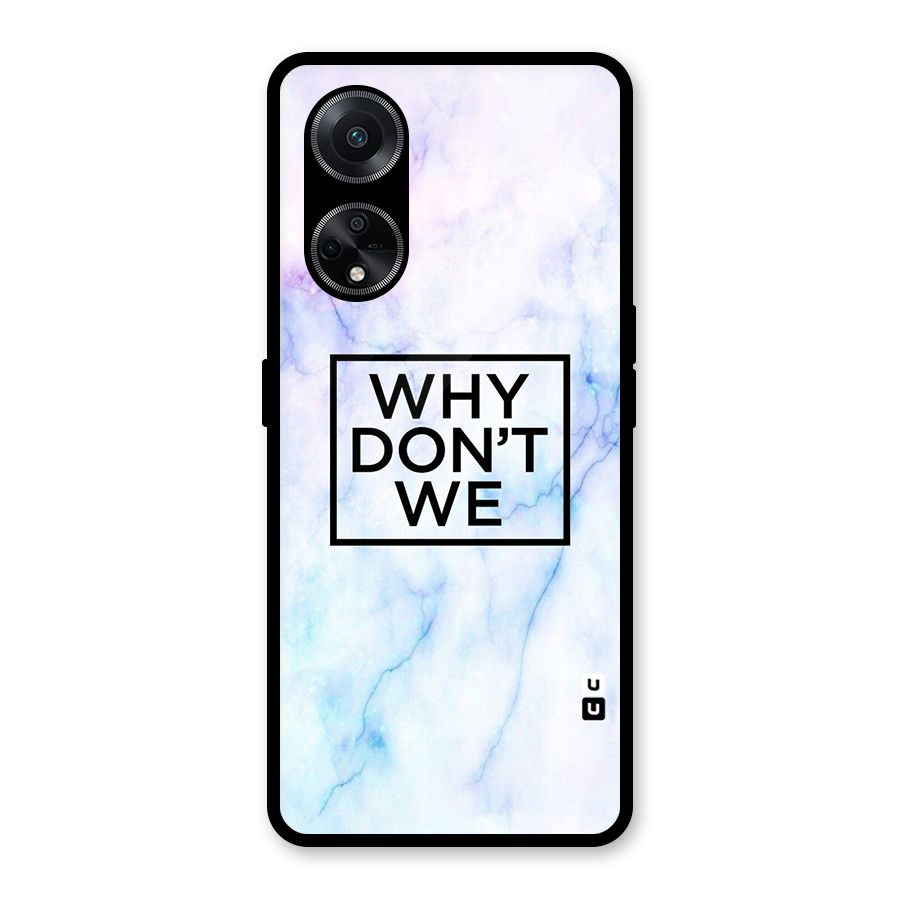 Why Dont We Glass Back Case for Oppo F23