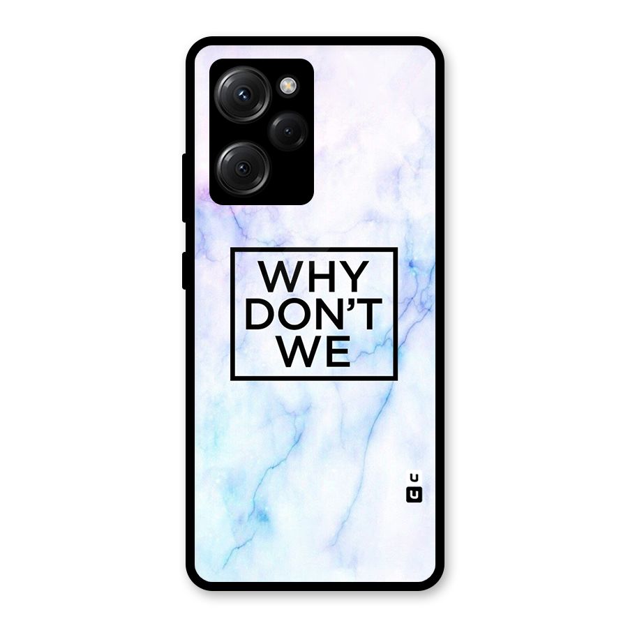 Why Dont We Glass Back Case for Poco X5 Pro