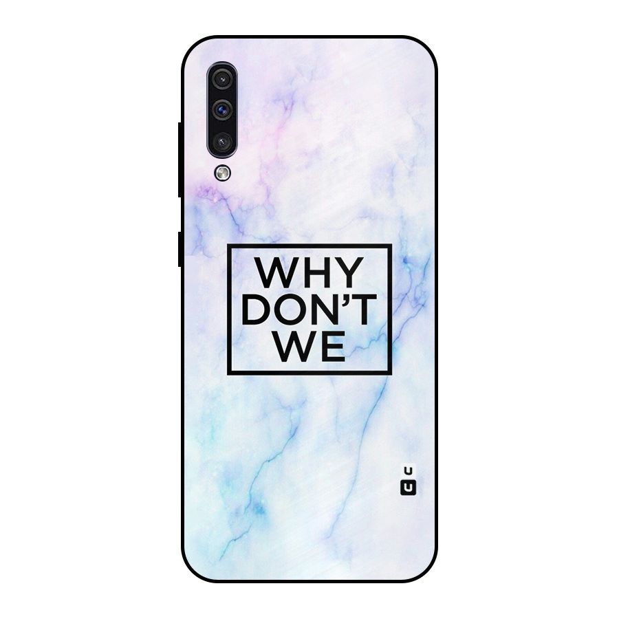 Why Dont We Metal Back Case for Galaxy A30s
