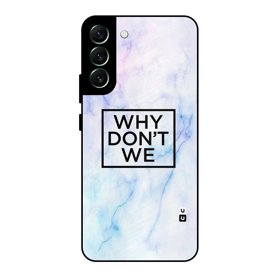 Why Dont We Metal Back Case for Galaxy S22 Plus 5G