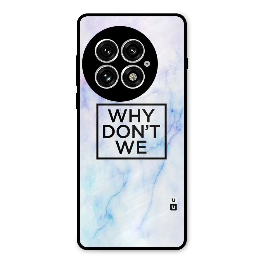 Why Dont We Metal Back Case for OnePlus 13