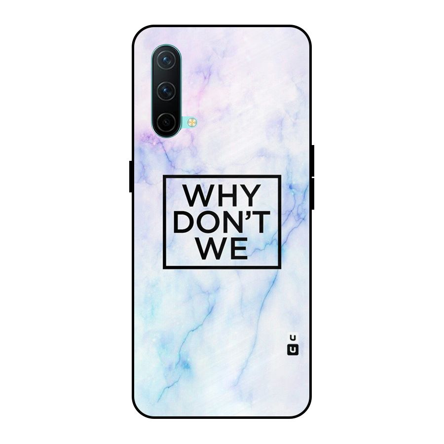 Why Dont We Metal Back Case for OnePlus Nord CE 5G