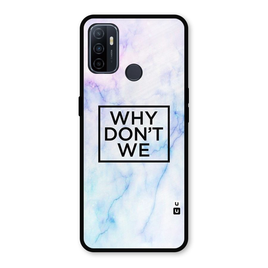 Why Dont We Metal Back Case for Oppo A53
