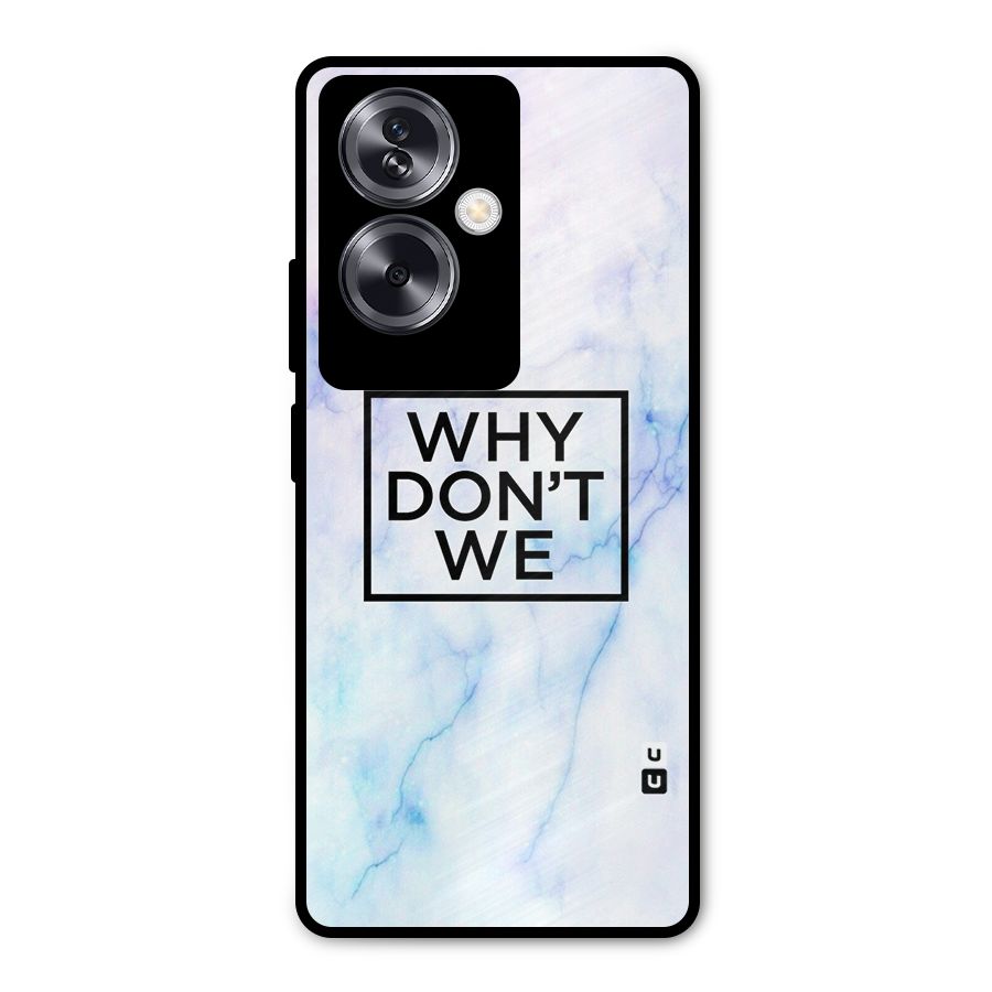 Why Dont We Metal Back Case for Oppo A79 5G