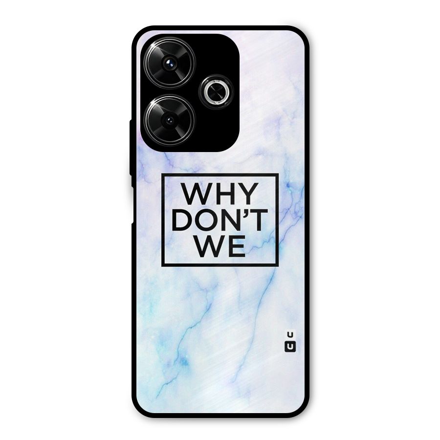 Why Dont We Metal Back Case for Poco M6 Plus