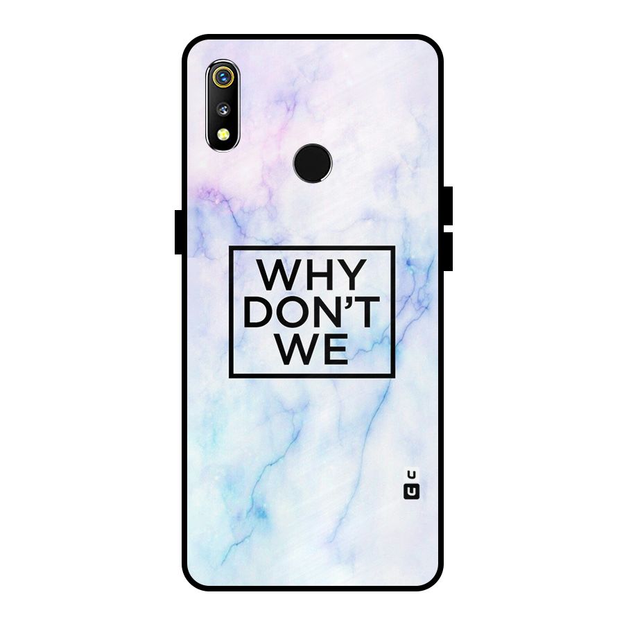Why Dont We Metal Back Case for Realme 3