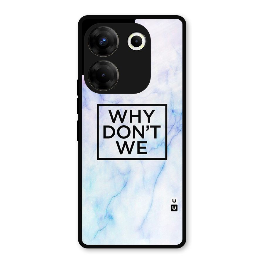 Why Dont We Metal Back Case for Tecno Camon 20