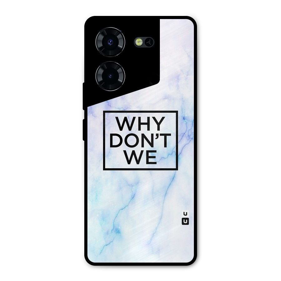 Why Dont We Metal Back Case for Tecno Pova 5 Pro 5G