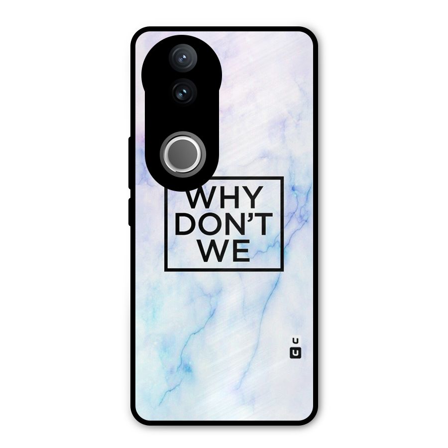 Why Dont We Metal Back Case for Vivo V50e