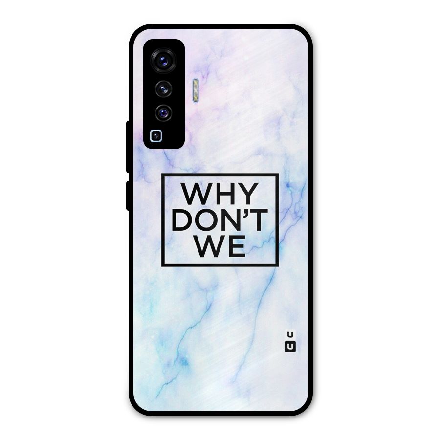 Why Dont We Metal Back Case for Vivo X50