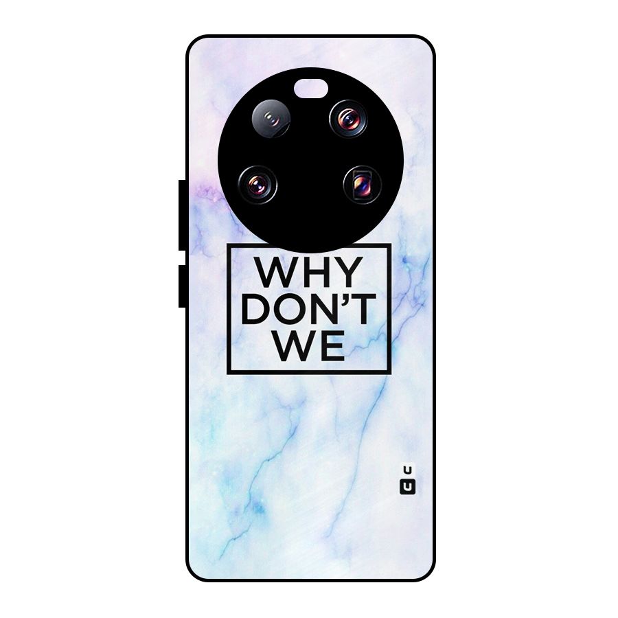 Why Dont We Metal Back Case for Xiaomi 13 Ultra