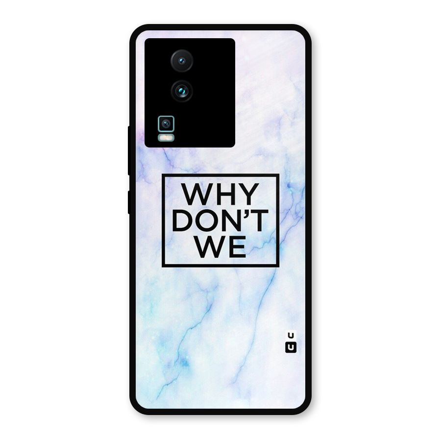 Why Dont We Metal Back Case for iQOO Neo 7 Pro