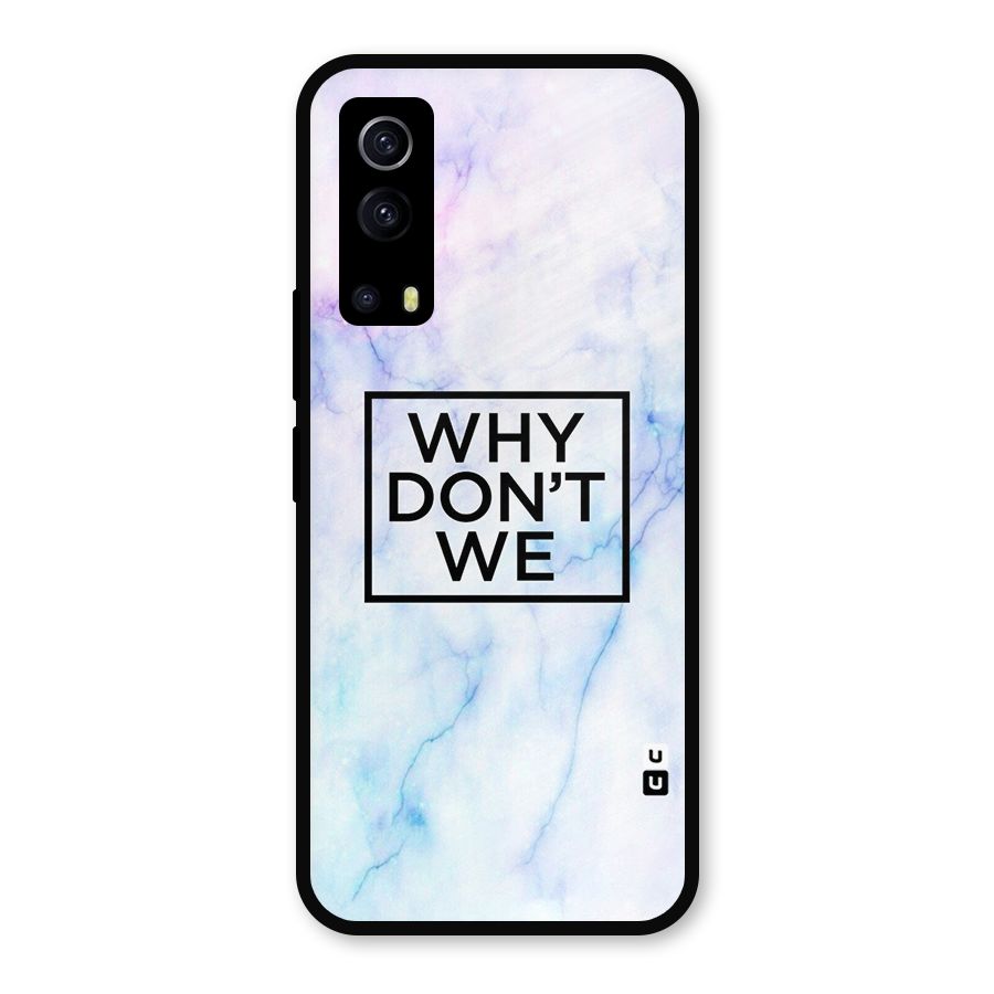 Why Dont We Metal Back Case for iQOO Z3
