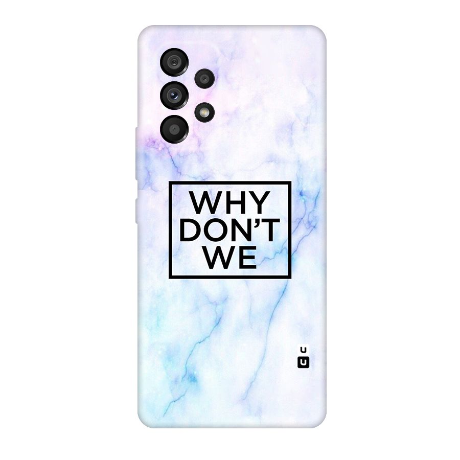 Why Dont We Original Polycarbonate Back Case for Galaxy A53 5G